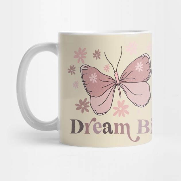 Dream Big by Mastilo Designs